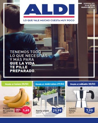 Catalogo Aldi tenemos todo lo que necesitas y mas para que la vida te pille preparado Catalogo Aldi tenemos todo lo que nece